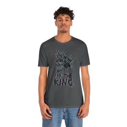 I'm the king T-Shirt