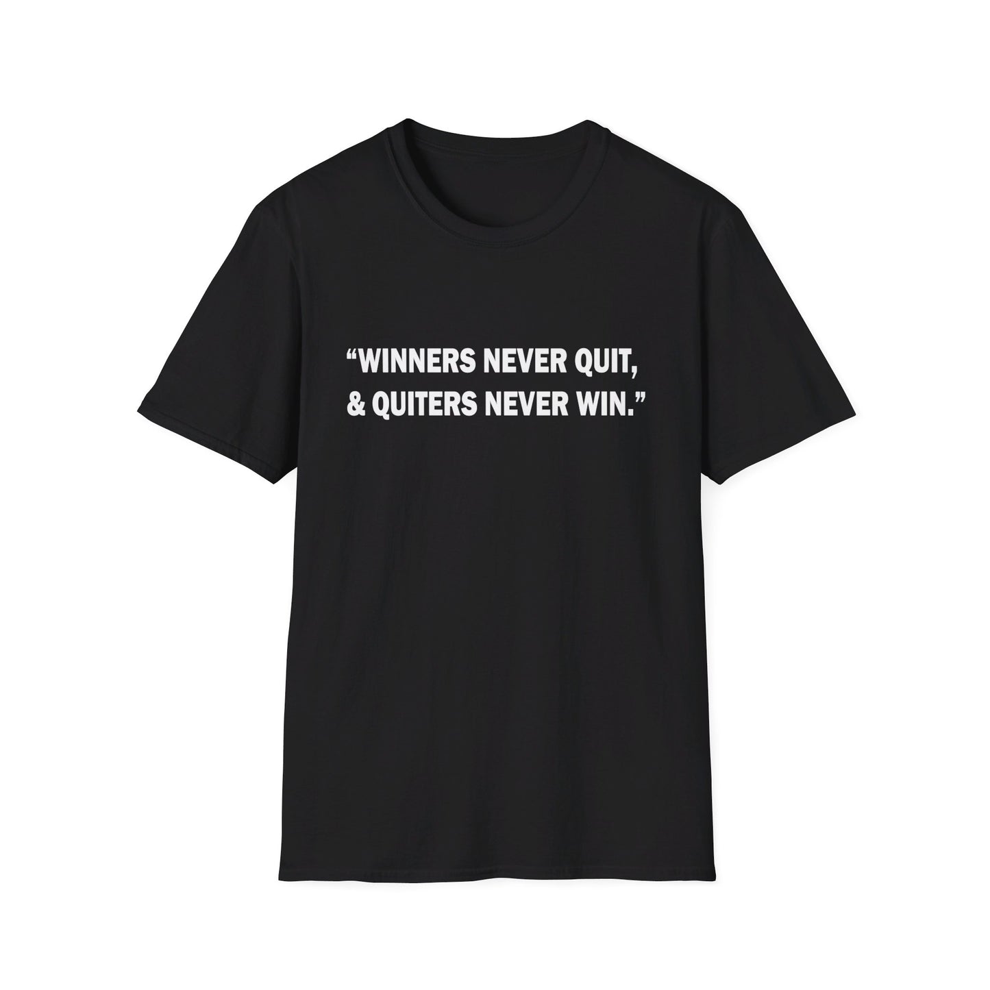 Winners never quit T-Shirt