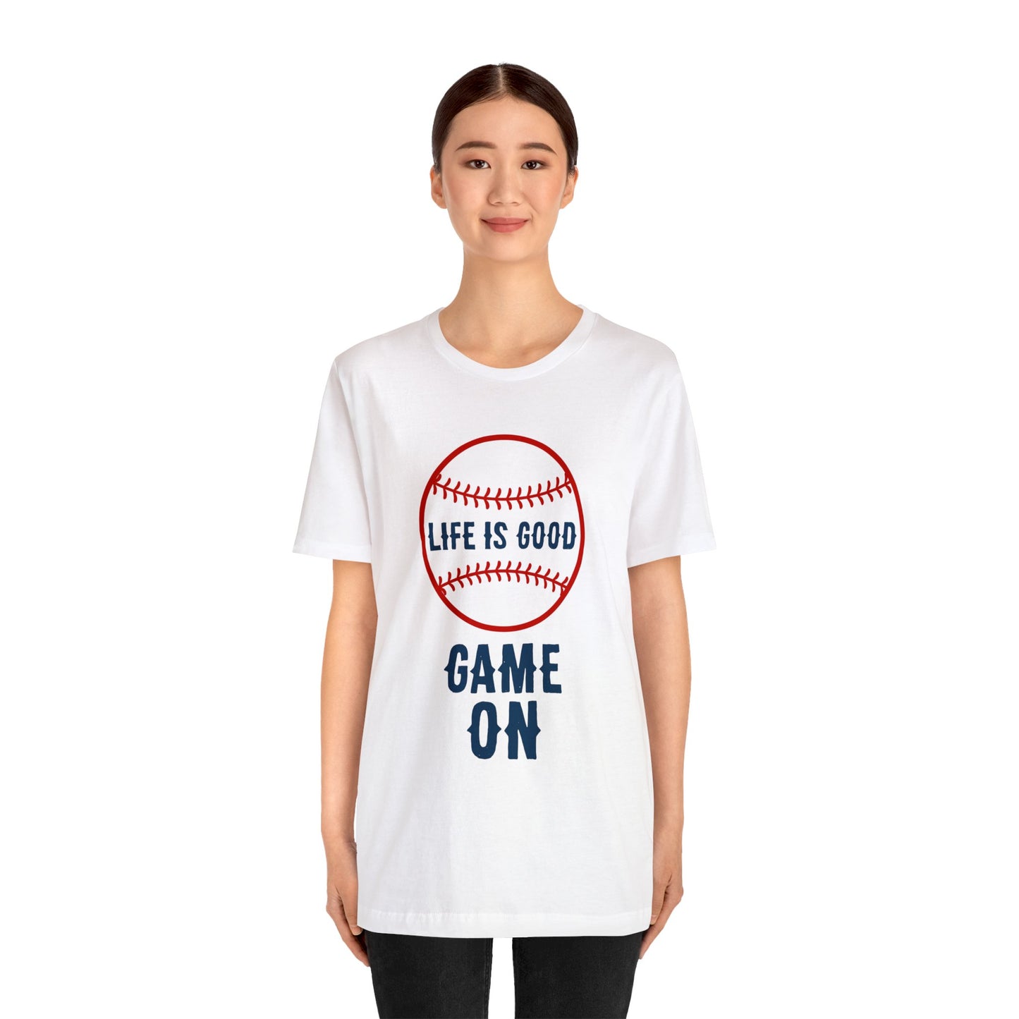 Life is Good Game On T-Shirt