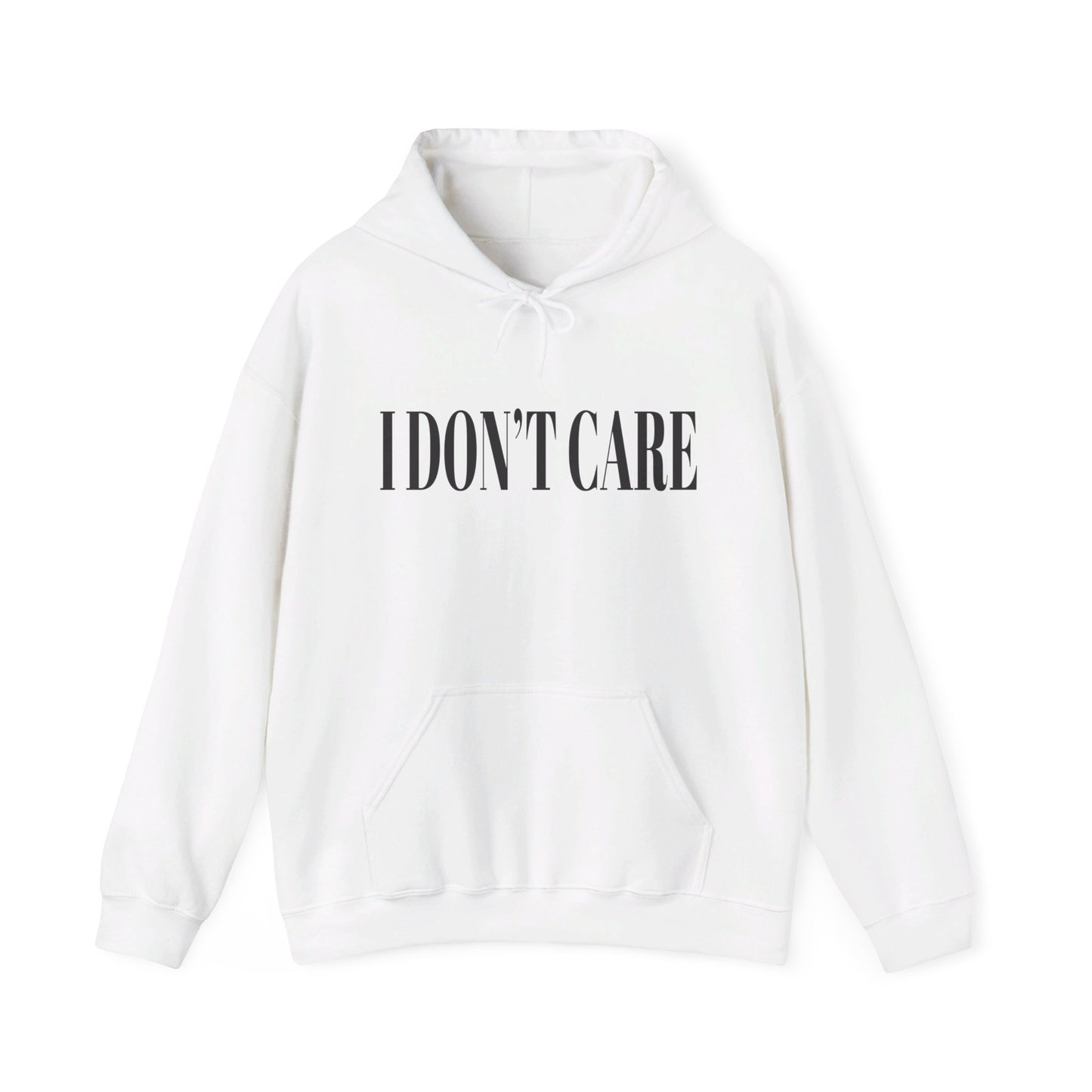 I don't Care hoodie