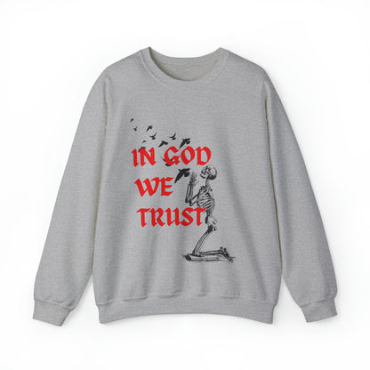 In God We Trust Crewneck Sweatshirt