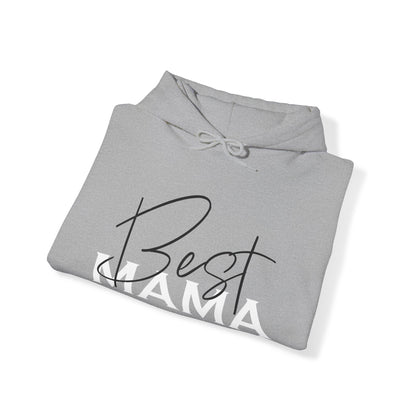 Best Mama ever Hoodie