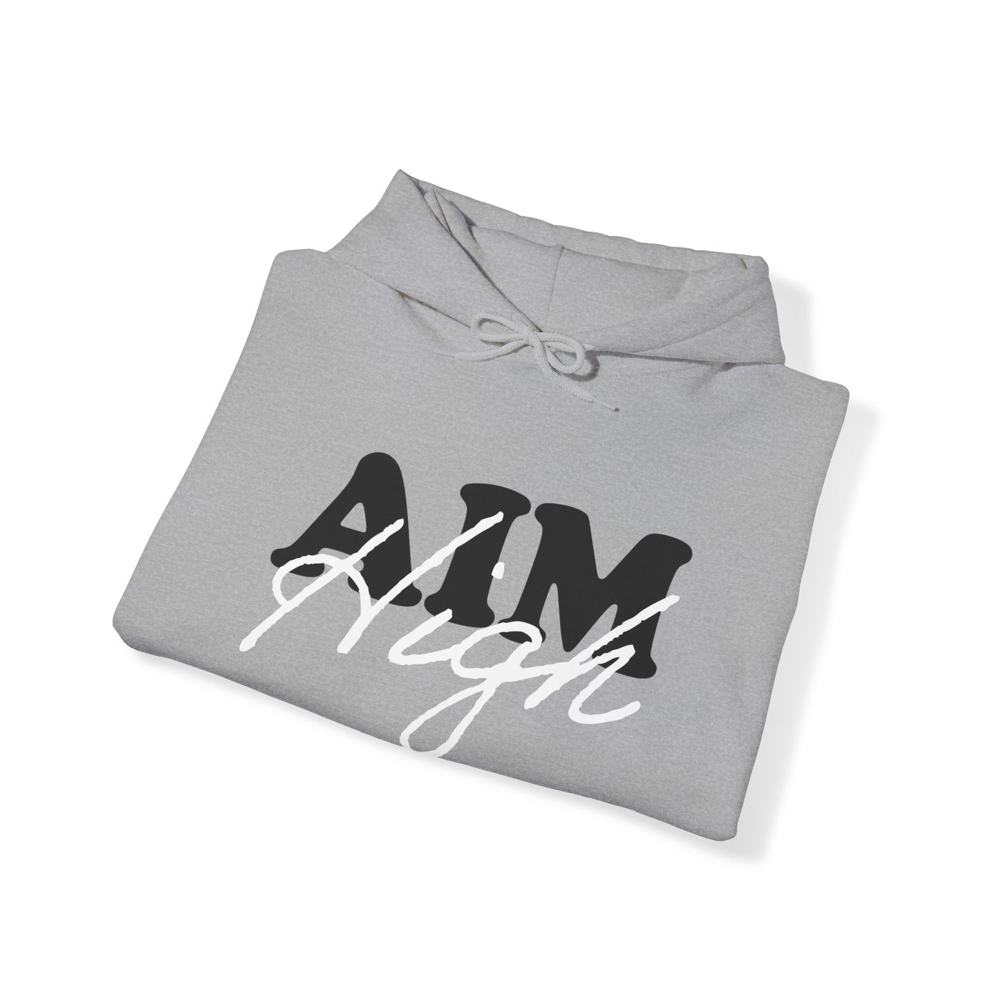 Aim high Hoodie