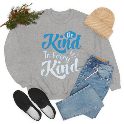 Be Kind To Every Kind Crewneck Sweatshirt