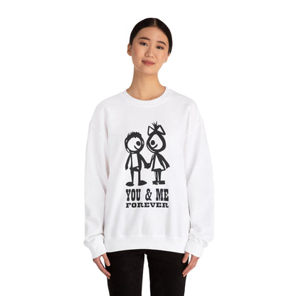 You & me forever Crewneck Sweatshirt