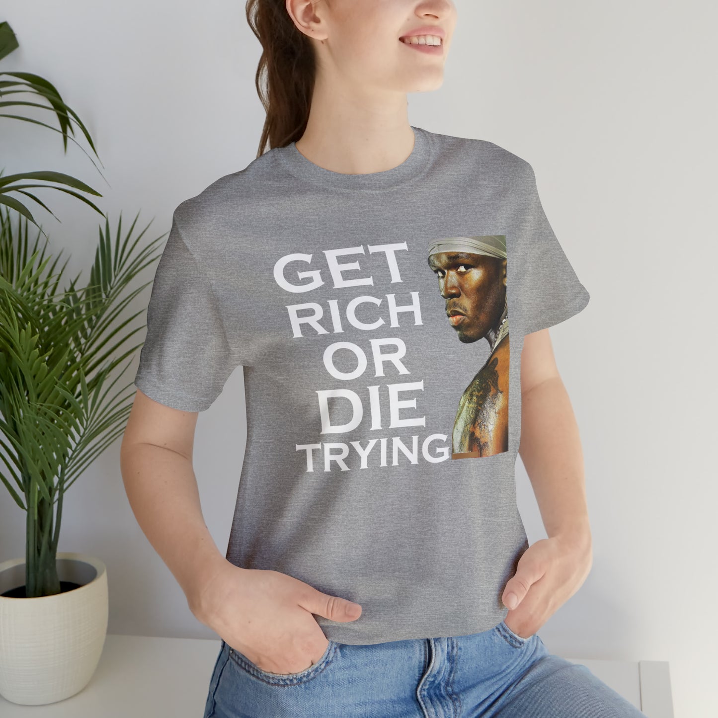 Get rich or die trying T-Shirt