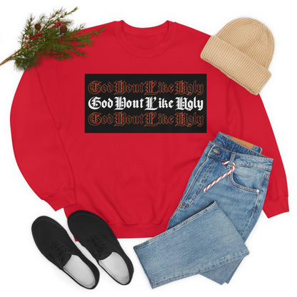 God Don't Like Ugly Crewneck Sweatshirt