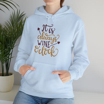 It_is_always_wine_oclock Hoodie