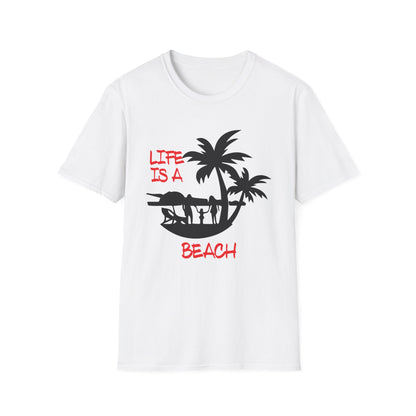 Life is a beach T-Shirt