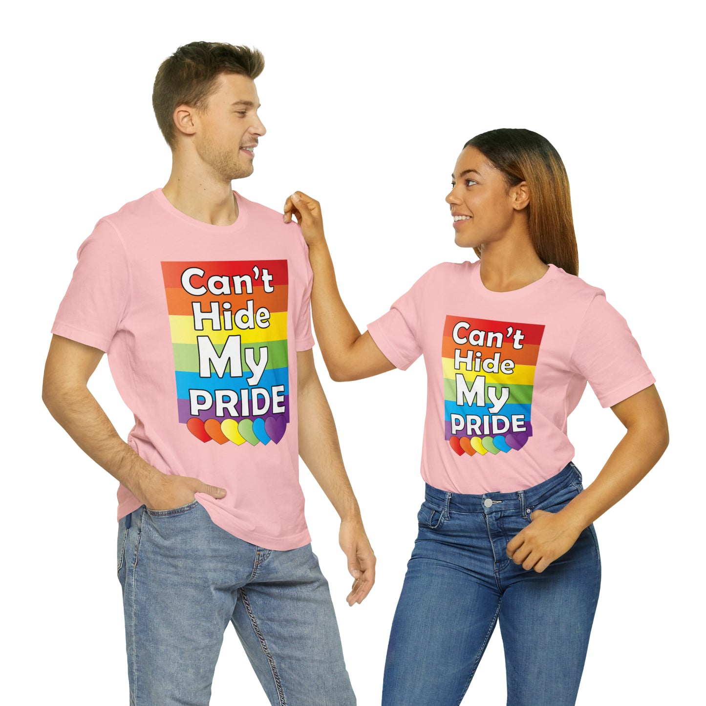 Can't hide my PRIDE T-Shirt