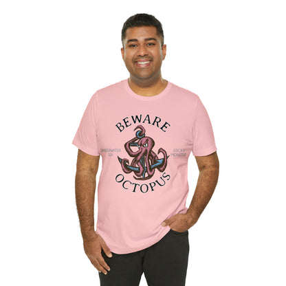 Beware Octopus T-Shirt