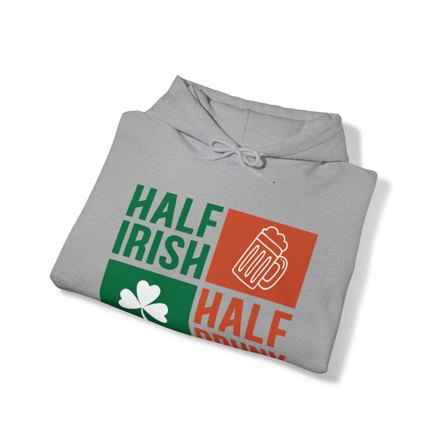 Half Irish half drunk Hoodie