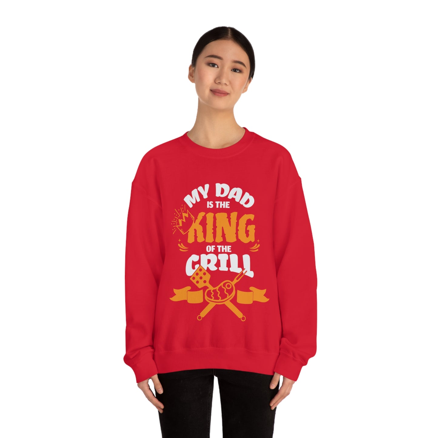 My Dad Is King Of The Grill Crewneck Sweatshirt