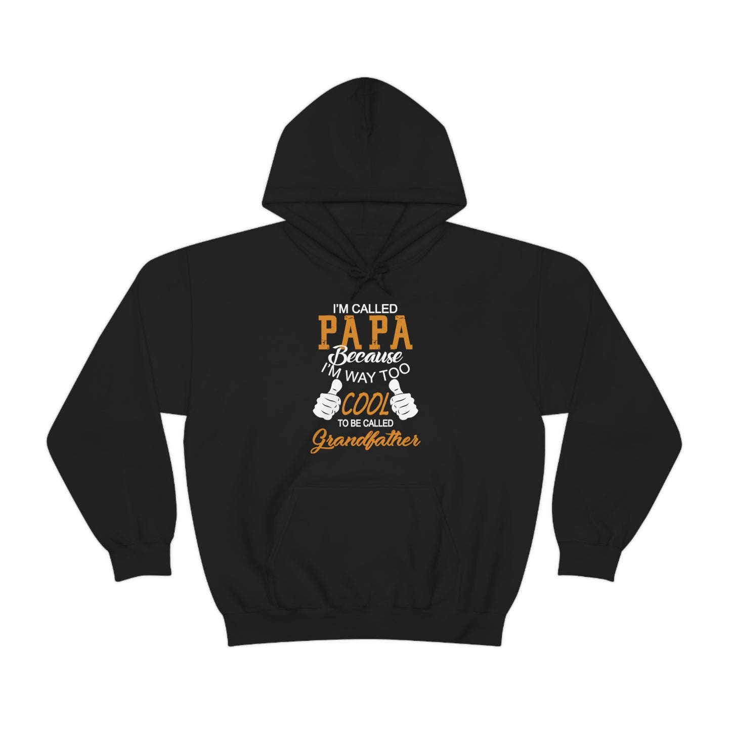 Papa Way 2 Cool to Be Called Grandfather Hoodie