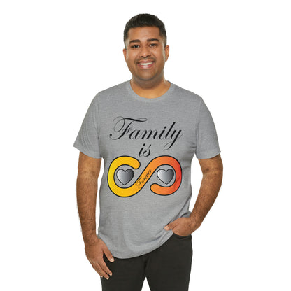 Family is Forever T-Shirt