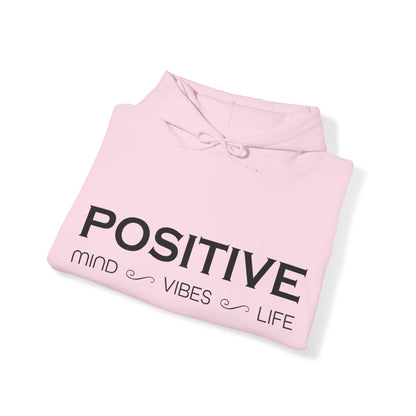 Positive mind vibes and life Hoodie