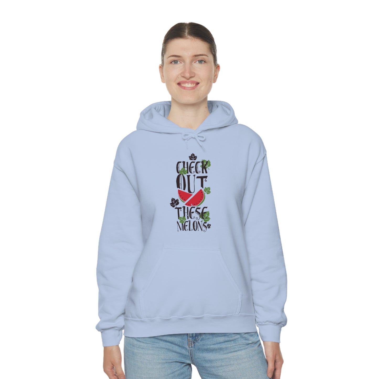 Check Out These Melons Hoodie