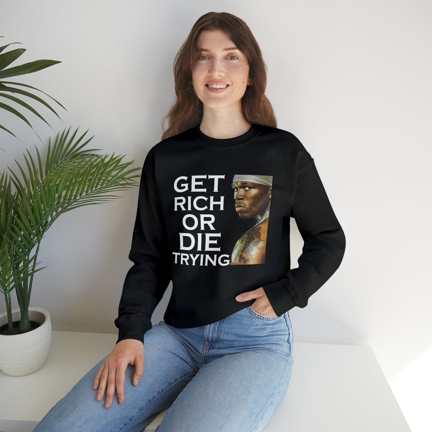 Get rich or die trying Crewneck Sweatshirt