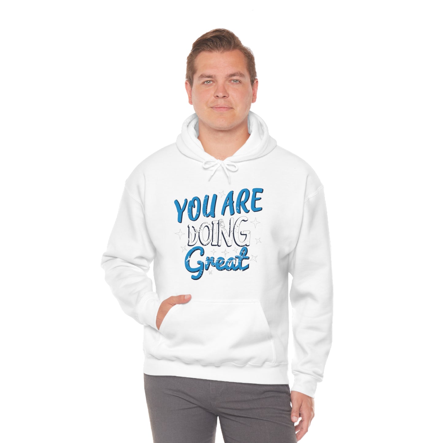 You Are Doing Great Hoodie