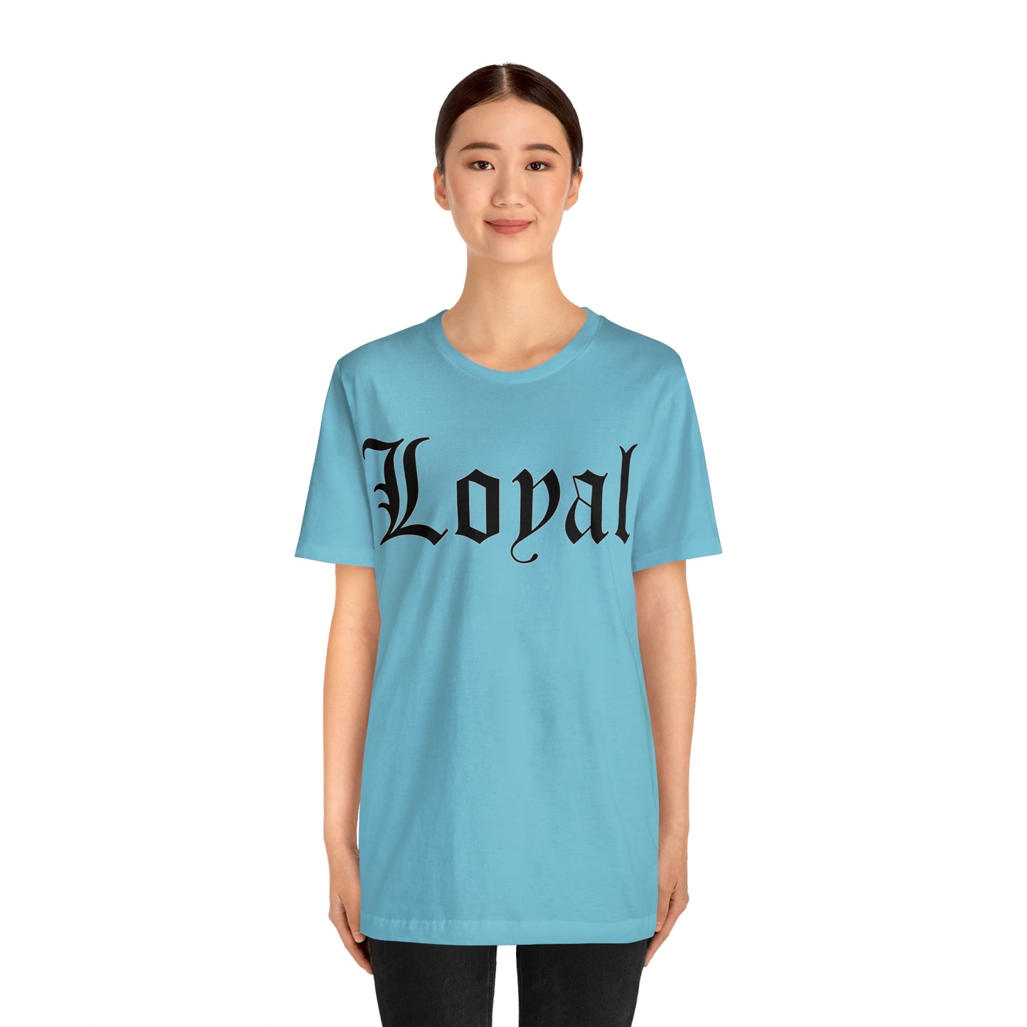 Loyal T-Shirt