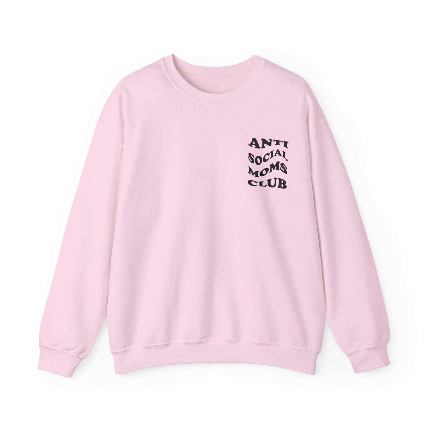 Antisocial Moms club Crewneck Sweatshirt