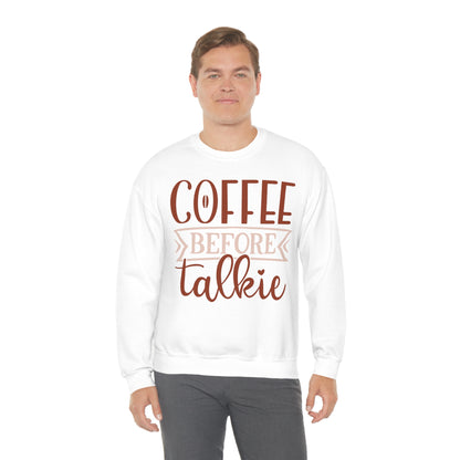 Coffee Before Talkie Crewneck Sweatshirt