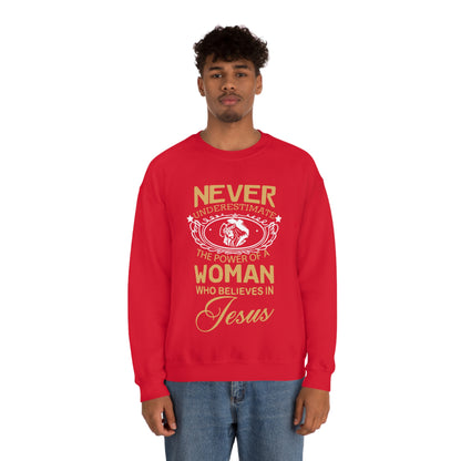 Never underestimate a woman Crewneck Sweatshirt