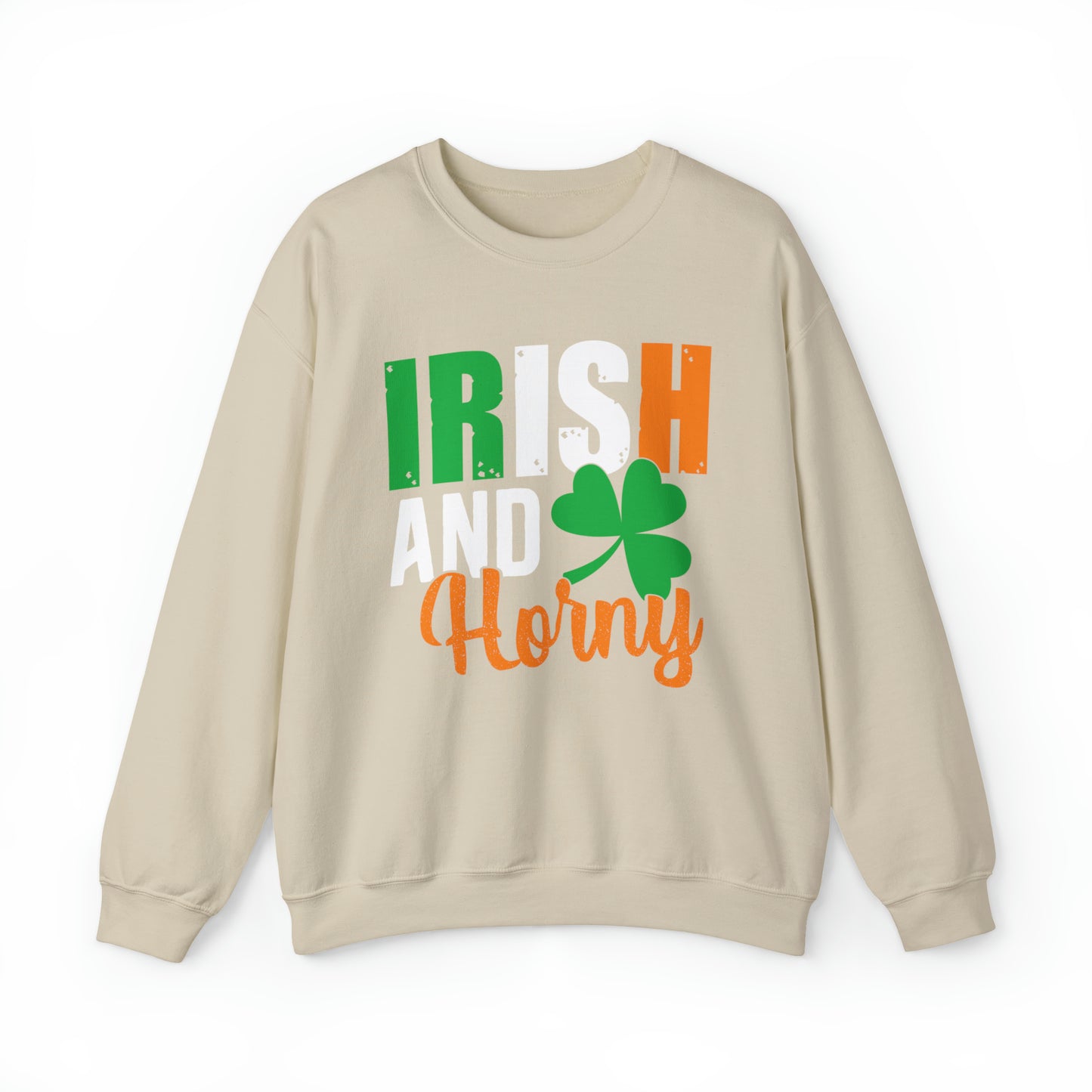 Irish and horny Crewneck Sweatshirt