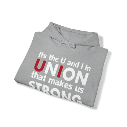 Union strong U and I Hoodie