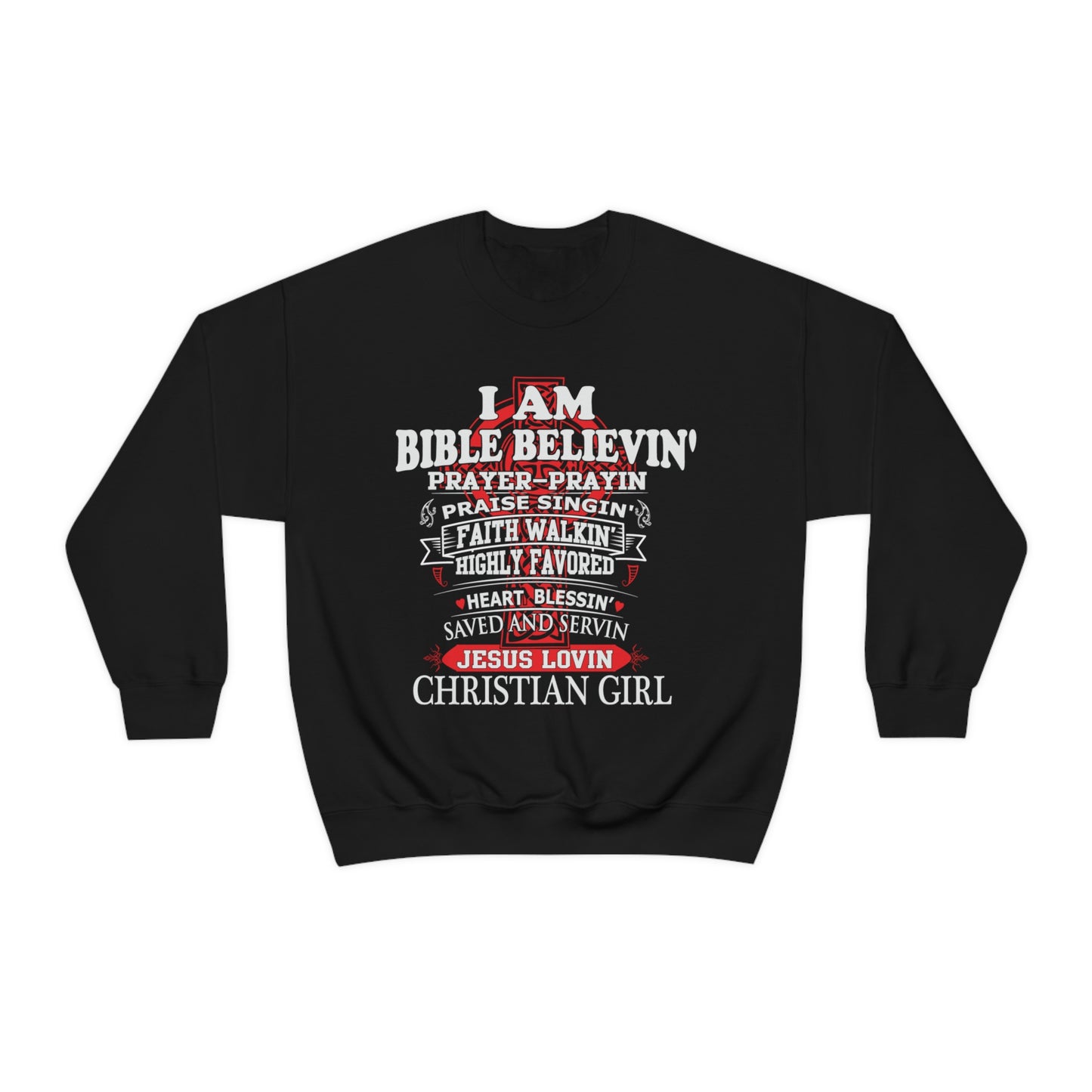 I Am a Christian Girl Crewneck Sweatshirt