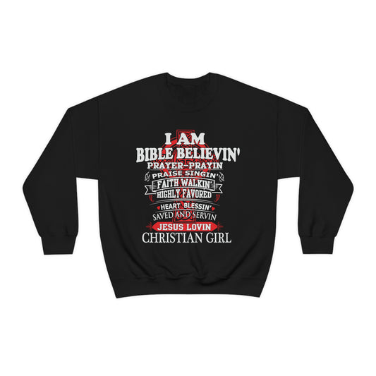 I Am a Christian Girl Crewneck Sweatshirt