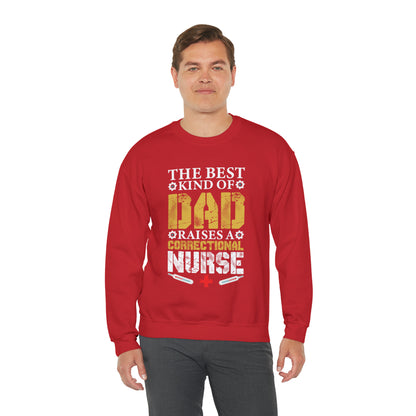 The best kind of dad raises a nurse Crewneck Sweatshirt