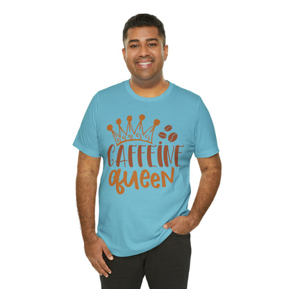 Caffeine Queen T-Shirt