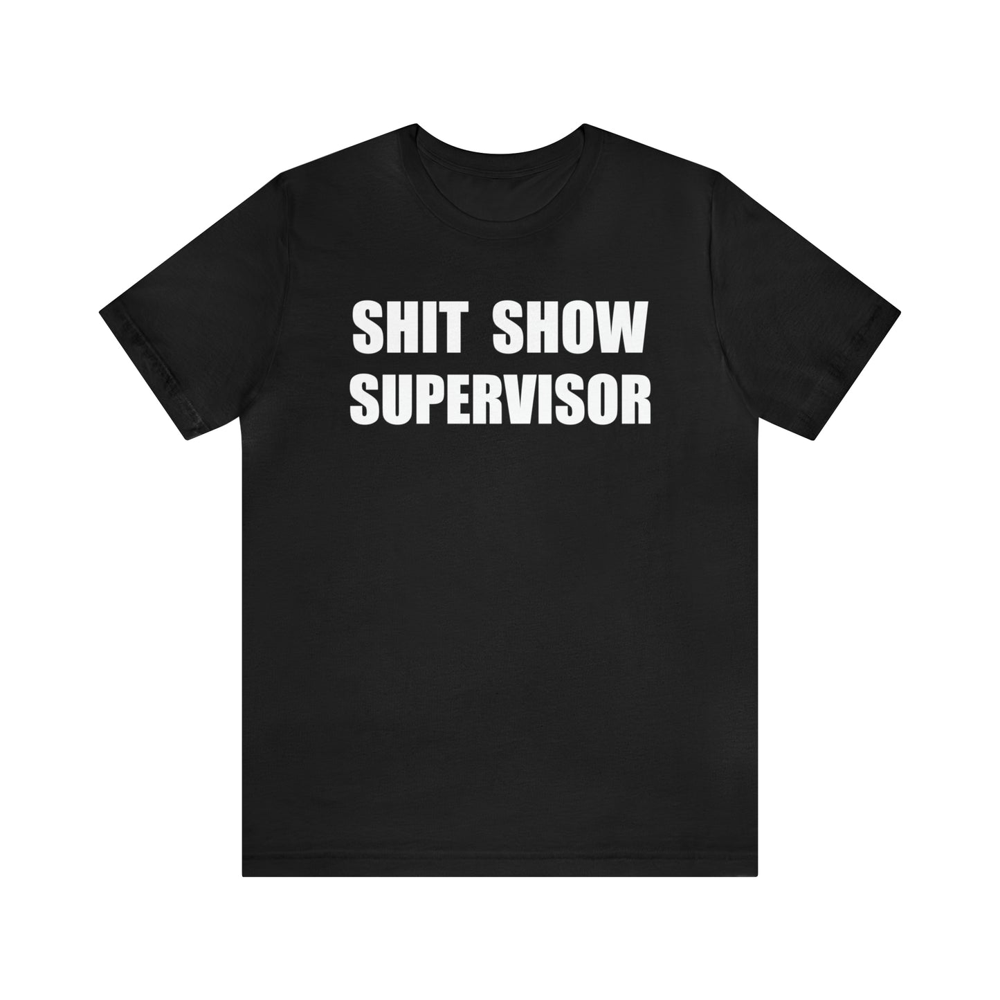 show supervisor T-Shirt