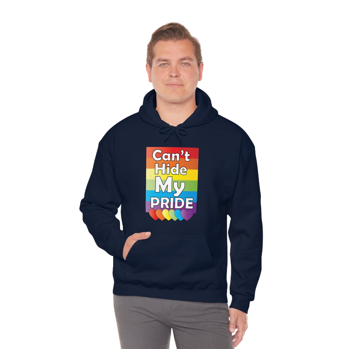 Can't hide my PRIDE Hoodie