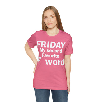 Friday tee T-Shirt