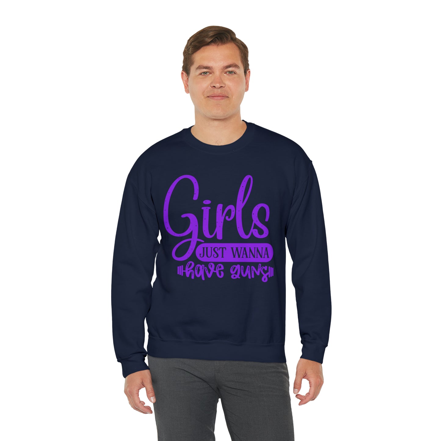 Girls Just Wanna Have Guns Crewneck Sweatshirt