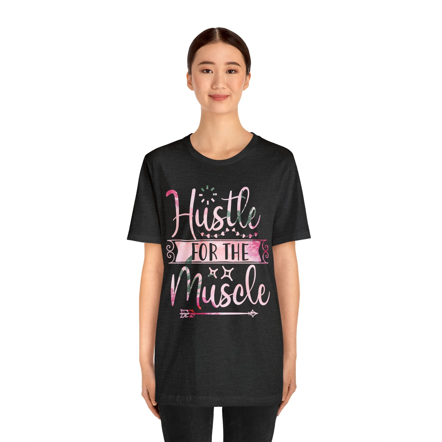 Hustle for the Muscle T-Shirt