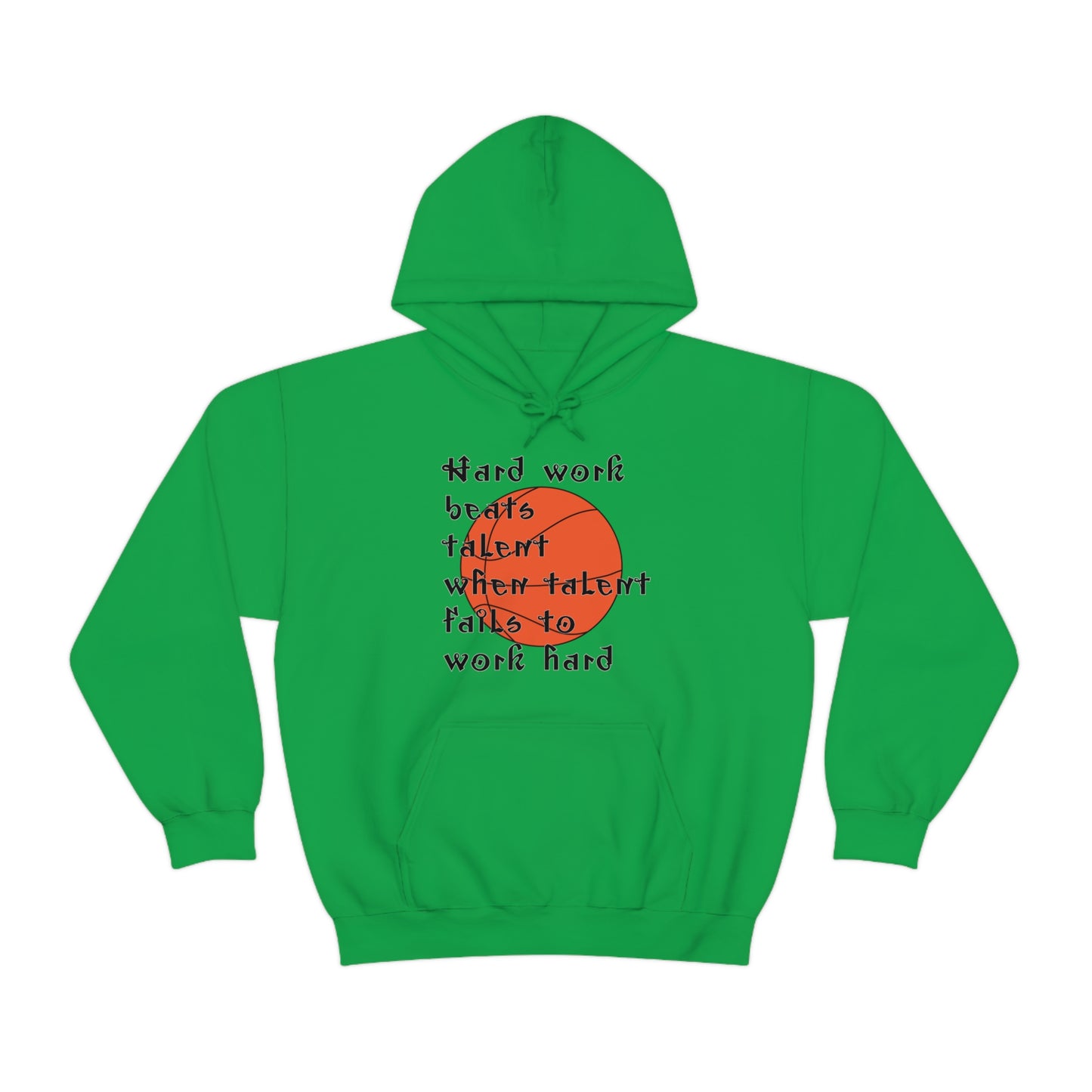 Hard work beats talent _ Basketball Hoodie