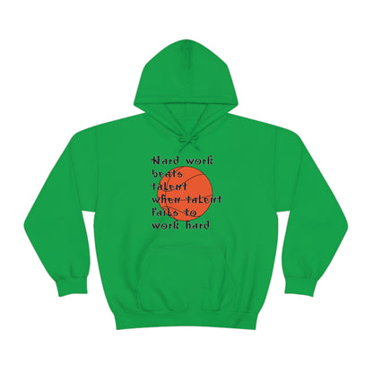 Hard work beats talent _ Basketball Hoodie