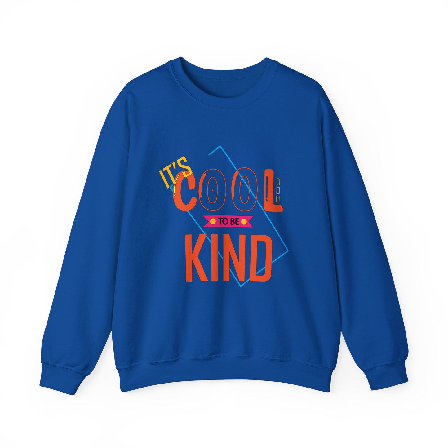 It's cool to be kind Crewneck Sweatshirt