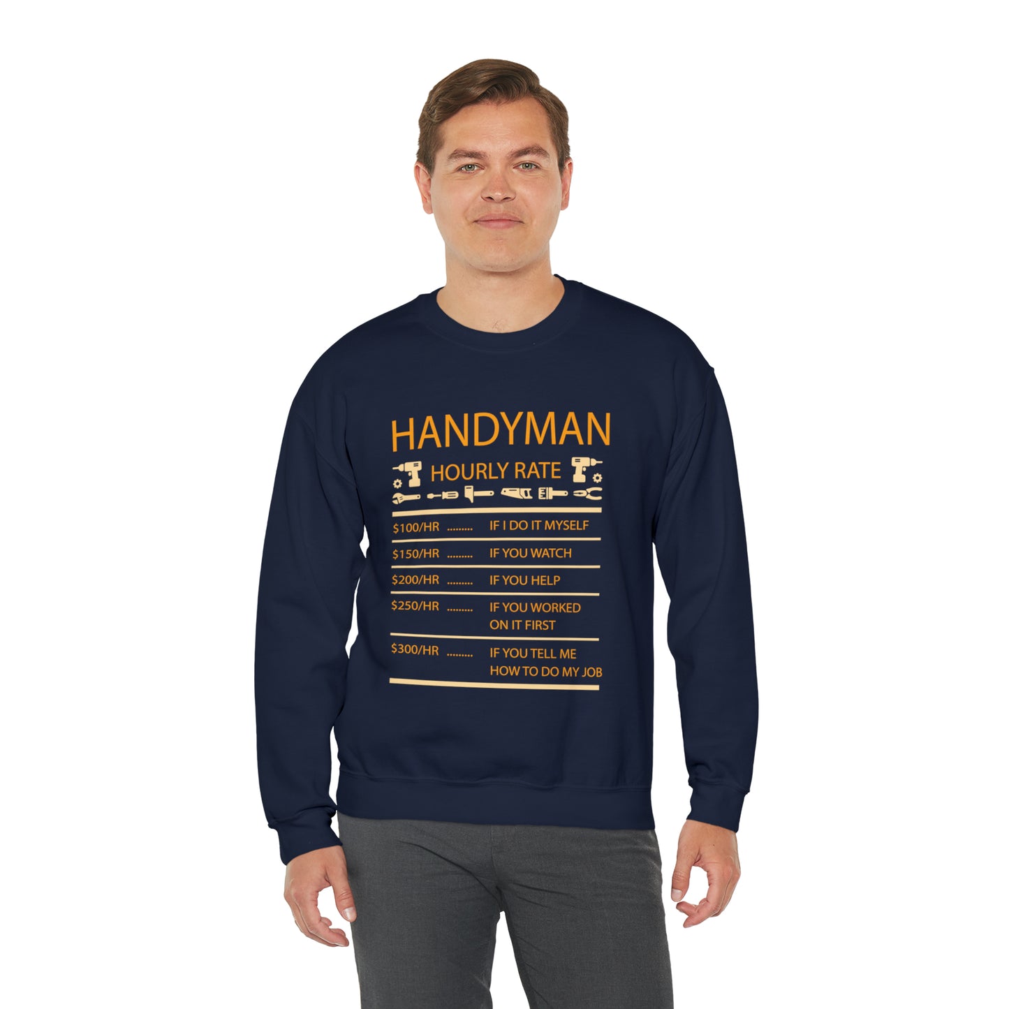 Handyman Hourly Crewneck Sweatshirt