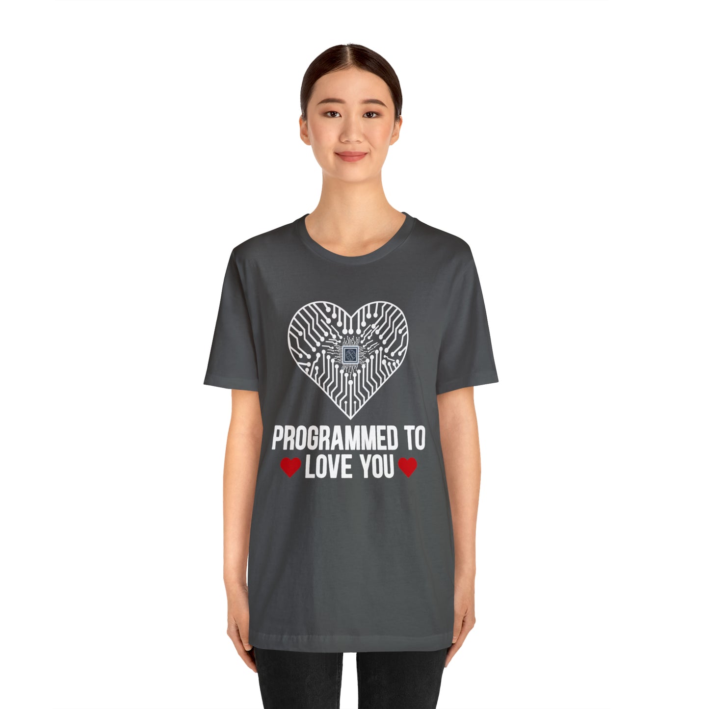 Programmed to love you T-Shirt