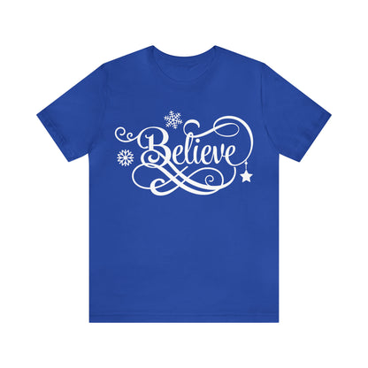 Believe T-Shirt