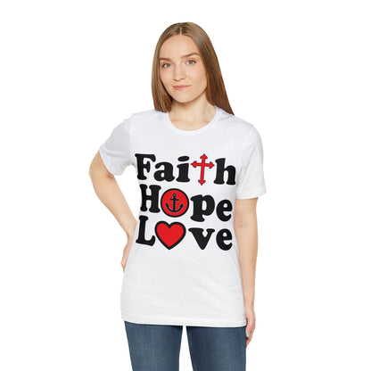 Faith Hope Love T-Shirt