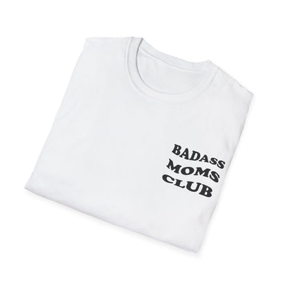 Badass Moms Club T-Shirt