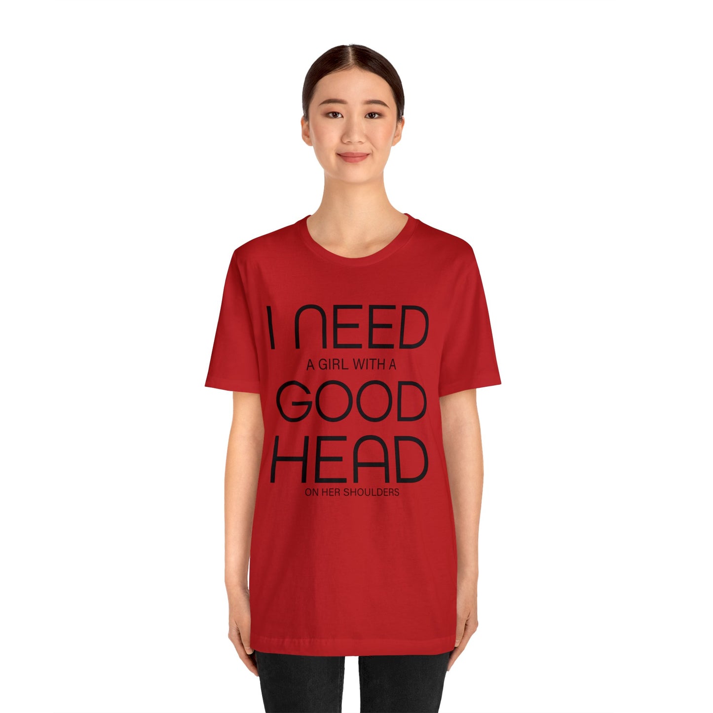 Girl with a good head on her shoulders T-Shirt