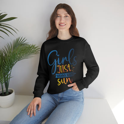 Girls Just Wanna Have Sun Crewneck Sweatshirt