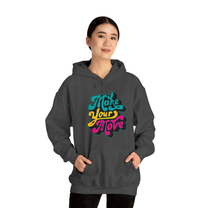 Make your move Hoodie