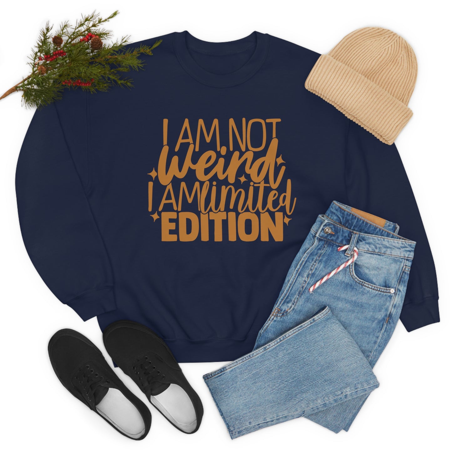 I Am Not Weird I Am Limited Edition Crewneck Sweatshirt